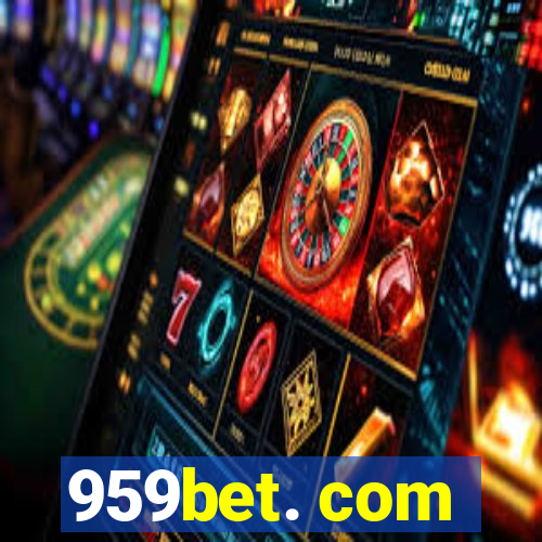 959bet. com